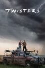 Download Twisters (2024) Dual Audio [Hindi ORG. + English] Full Movie WEB-DL 