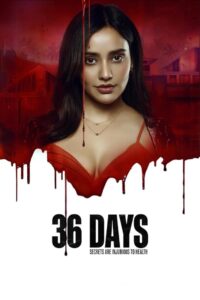 36 Days (2024) Sony Hindi WEB-DL