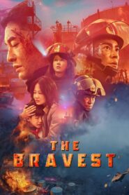 Download The Bravest (2019) BluRay Multi Audio [Hindi ORG. + English + Chinese] Full Movie 