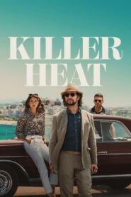 Download Killer Heat (2024) {Hindi+Eng.} Dual Audio AMZN WEB-DL HD Esubs