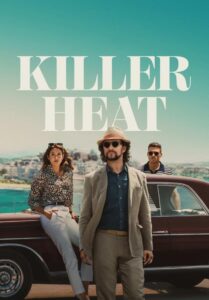 Download Killer Heat (2024) {Hindi+Eng.} Dual Audio AMZN WEB-DL HD Esubs