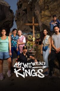 We Were Kings (2024) Dual Audio [Hindi + Spanish] NetFlix Original Series