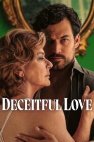 Deceitful Love (2024) Dual Audio [Hindi + English] NetFlix Original Series