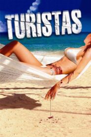 Turistas (2006) Dual Audio {Hindi-English}