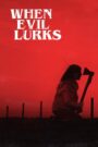 Download When Evil Lurks (2023) BluRay Dual Audio {Hindi-Spanish}