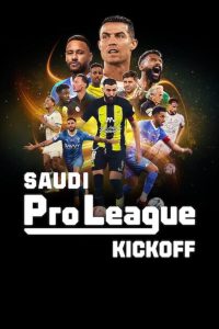  Saudi Pro League: Kickoff (Season 1) Dual Audio {Hindi-English} WeB-DL