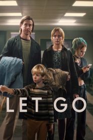 Download Let Go (2024) Netflix Original – Dual Audio {Hindi-English} WEB-DL