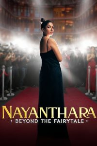 Download Nayanthara: Beyond the Fairy Tale (2024) WEB-DL Multi Audio [Hindi + Multi] Full Movie