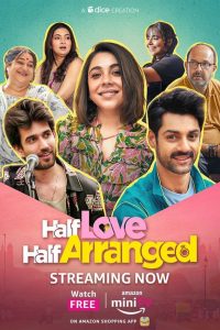 Half Love Half Arranged (2024) Hindi Completed Web Series